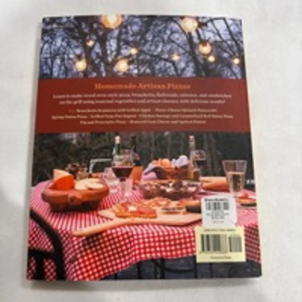 Patio Pizzeria Cookbook. Artisan pizza and flatbread’s on the grill. ￼